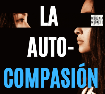 La Auto-compasión