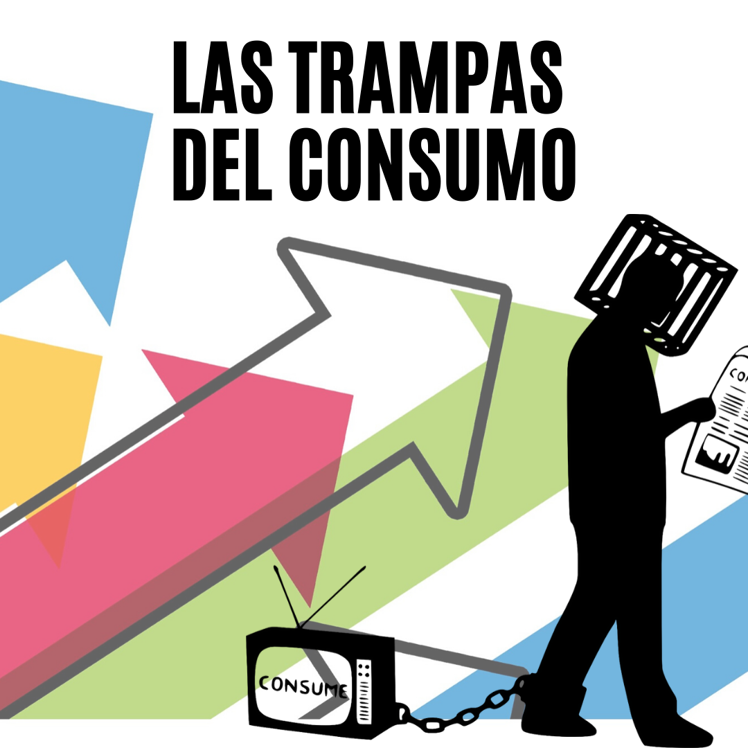 Las trampas del consumo