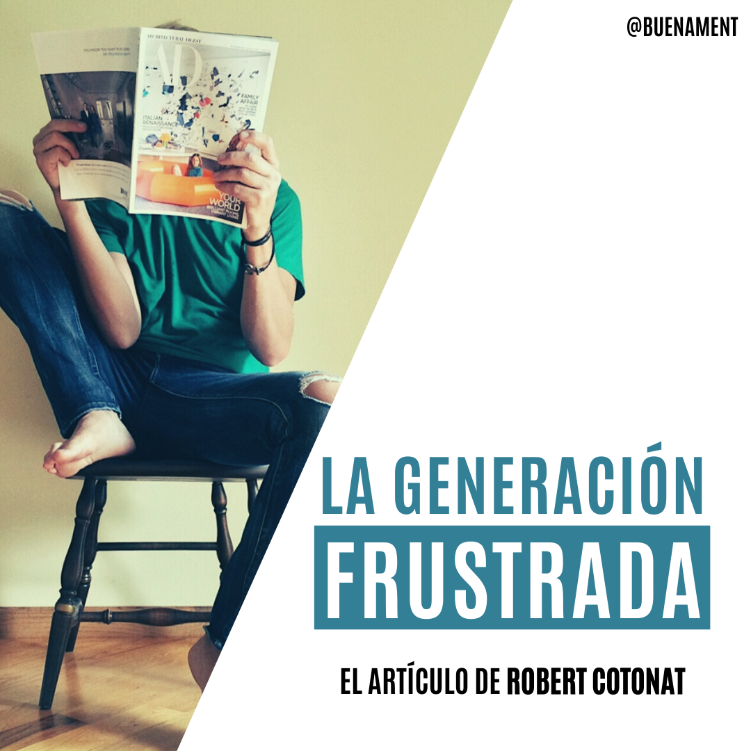 La generación frustrada