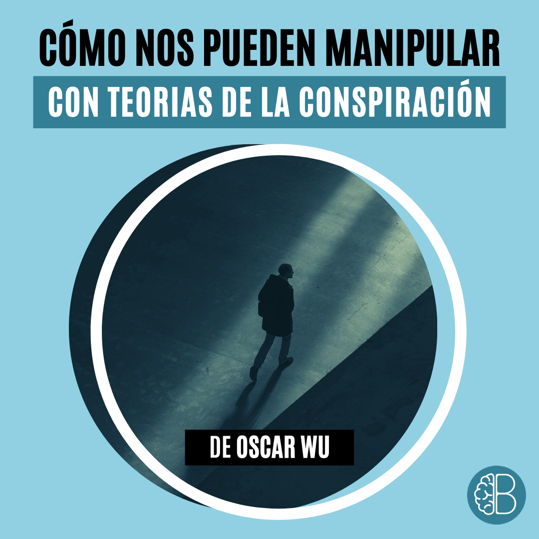 Cómo nos pueden manipular con teorías de la conspiración