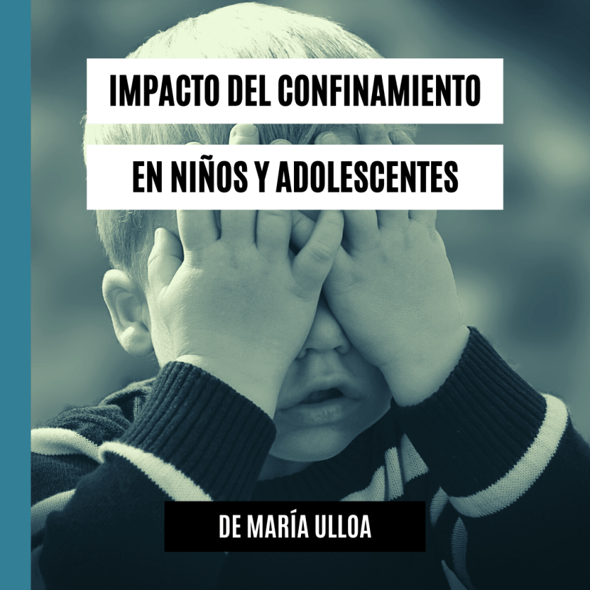 Impacto del confinamiento en niños y&nbsp;adolescentes