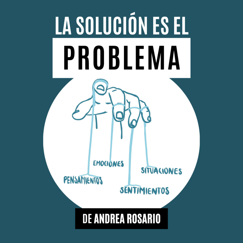La solución es el&nbsp;problema